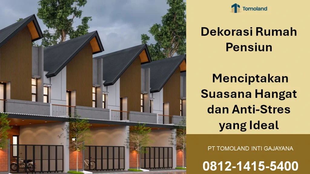 Dekorasi Rumah Pensiun: Menciptakan Suasana Hangat dan Anti-Stres yang Ideal