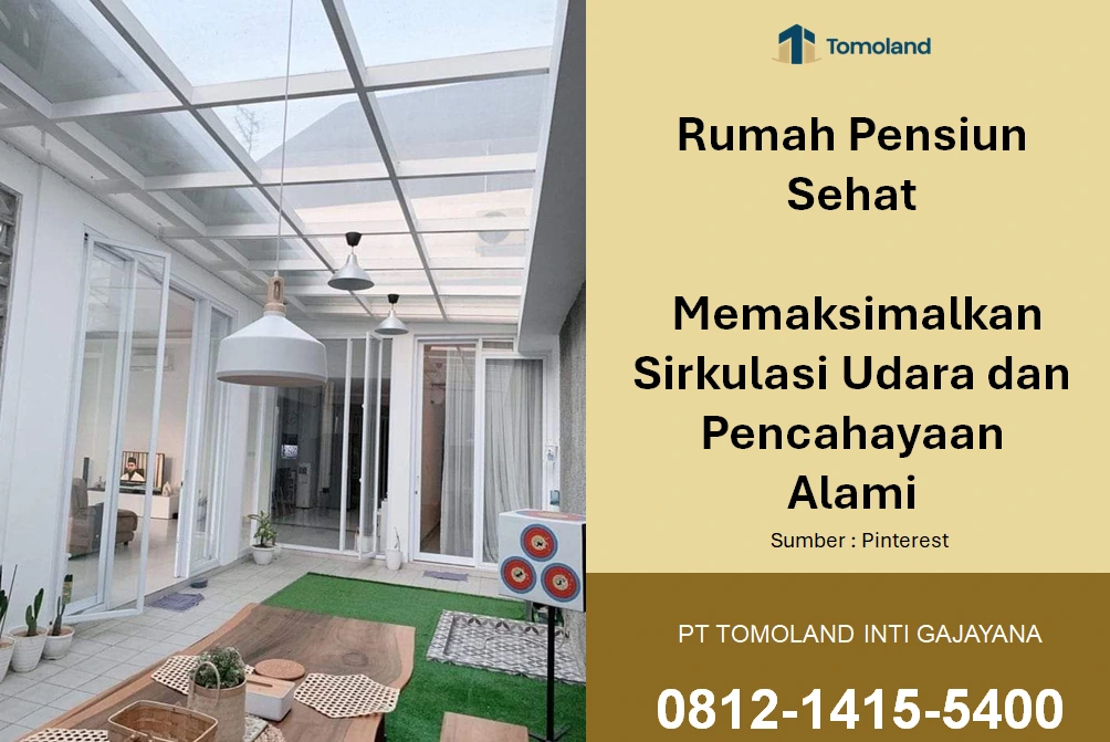 Rumah Pensiun Sehat: Memaksimalkan Sirkulasi Udara dan Pencahayaan Alami