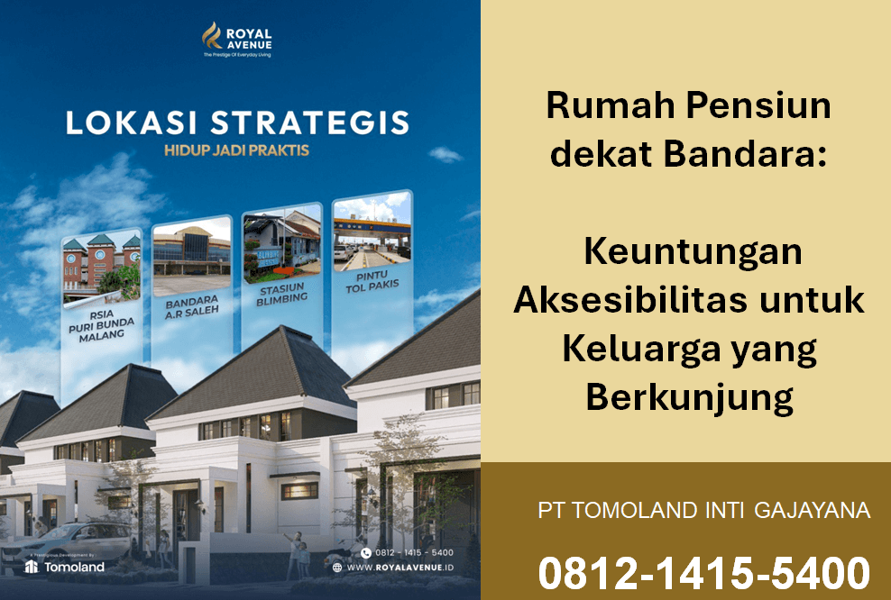 Rumah Pensiun Dekat Bandara Malang: Keuntungan Aksesibilitas untuk Keluarga yang Berkunjung