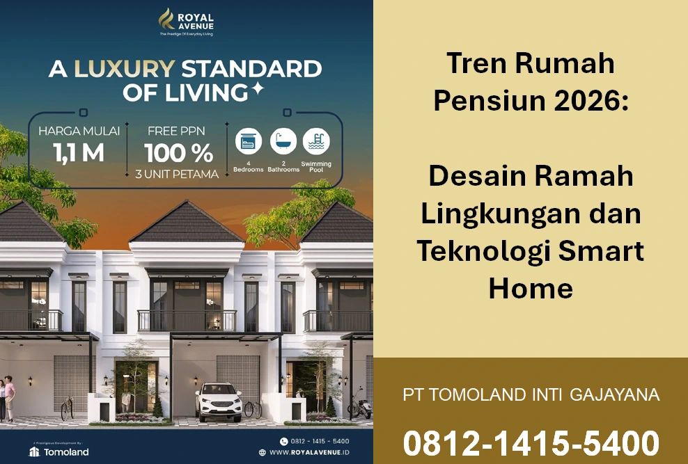 Tren Rumah Pensiun 2026: Desain Ramah Lingkungan dan Teknologi Smart Home