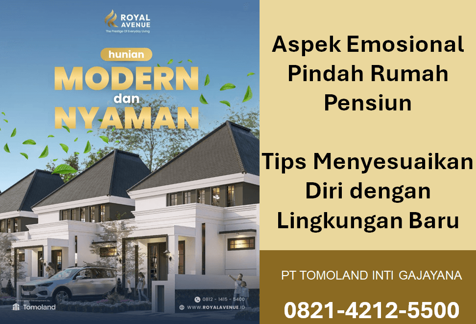 Aspek Emosional Pindah Rumah Pensiun: Tips Menyesuaikan Diri dengan Lingkungan Baru