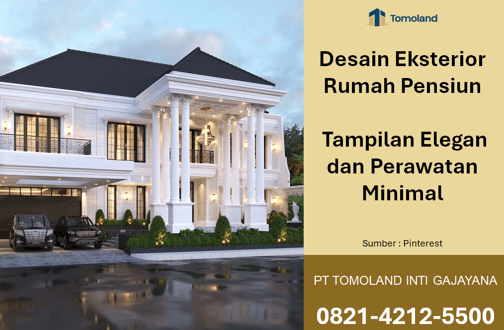 Desain Eksterior Rumah Pensiun: Tampilan Elegan dan Perawatan Minimal