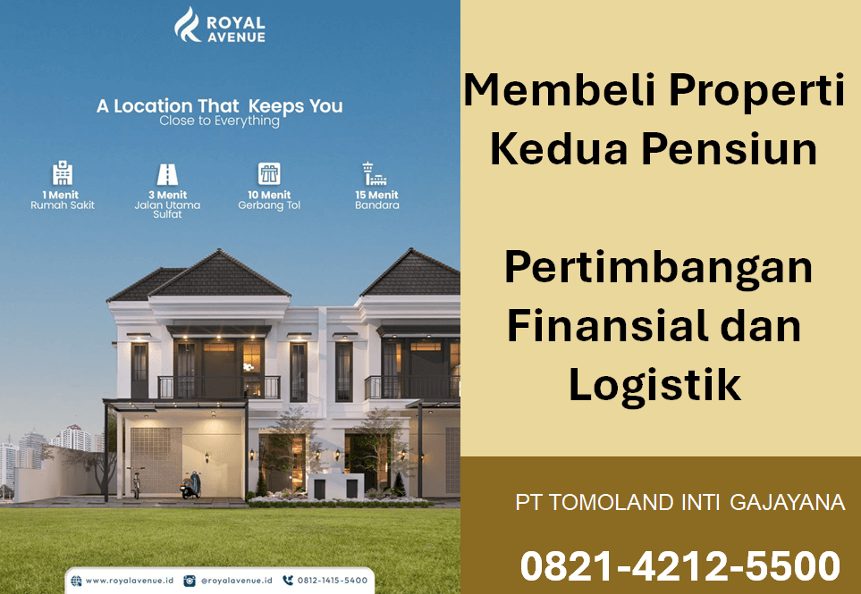 Tips Membeli Properti Kedua Untuk Investasi Masa Pensiun: Pertimbangan Finansial dan Logistik