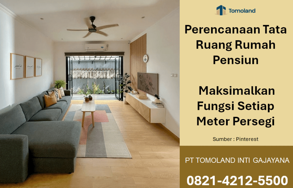 Perencanaan Tata Ruang Rumah Pensiun: Maksimalkan Fungsi Setiap Meter Persegi