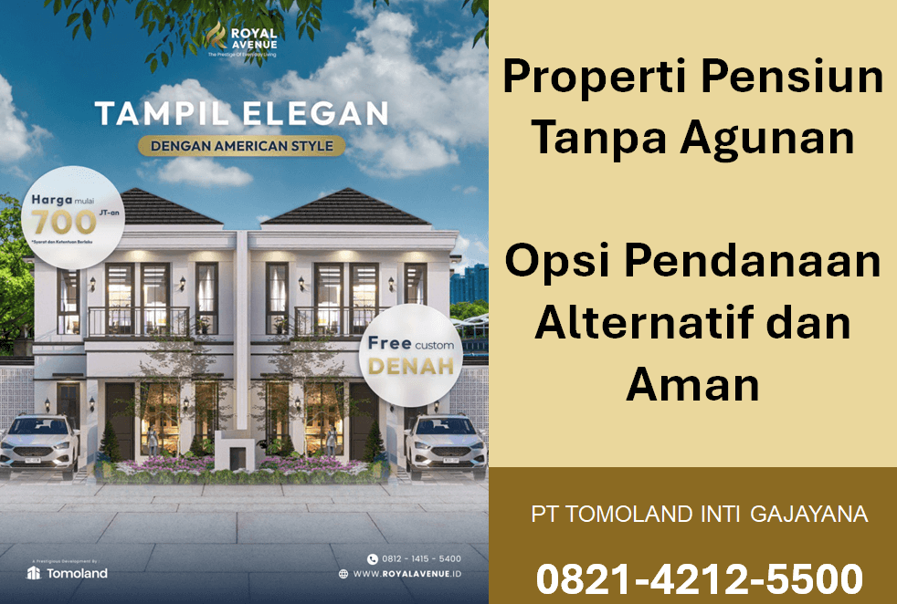 Properti Pensiun Tanpa Agunan: Opsi Pendanaan Alternatif dan Aman