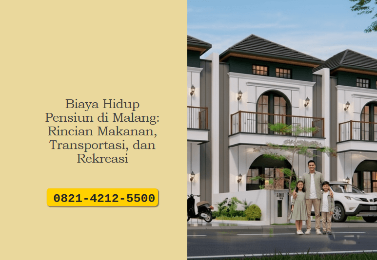 Biaya Hidup Pensiun di Malang: Rincian Makanan, Transportasi, dan Rekreasi