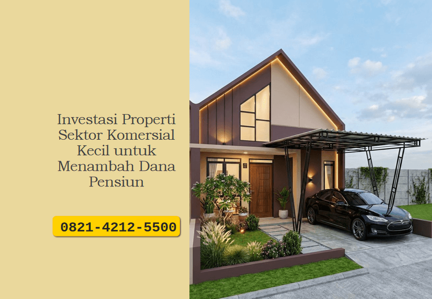 Investasi Properti Sektor Komersial Kecil untuk Menambah Dana Pensiun