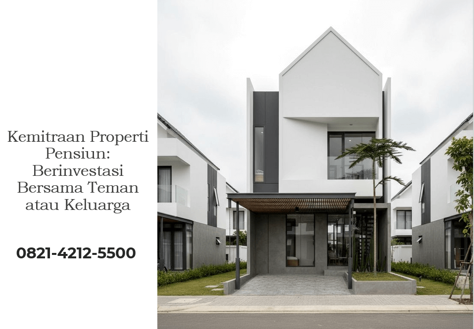 Kemitraan Properti Pensiun: Berinvestasi Bersama Teman atau Keluarga