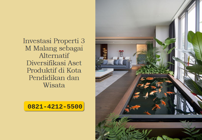 Investasi Properti 3 M Malang sebagai Alternatif Diversifikasi Aset Produktif di Kota Pendidikan dan Wisata