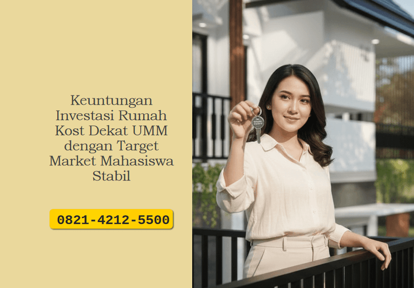  Keuntungan Investasi Rumah Kost Dekat UMM dengan Target Market Mahasiswa Stabil