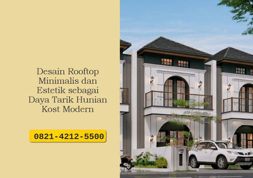 Desain Rooftop Minimalis dan Estetik sebagai Daya Tarik Hunian Kost Modern