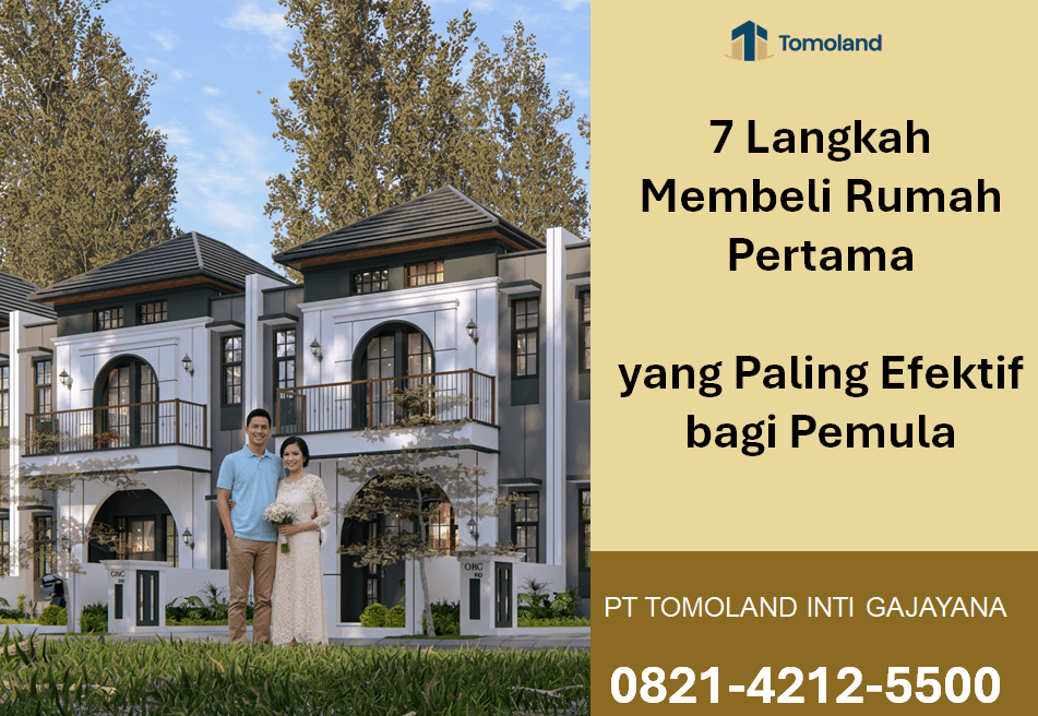 7 Langkah Membeli Rumah Pertama yang Paling Efektif bagi Pemula