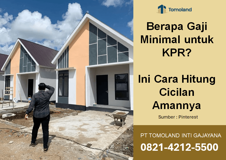 Berapa Gaji Minimal untuk KPR? Ini Cara Hitung Cicilan Amannya