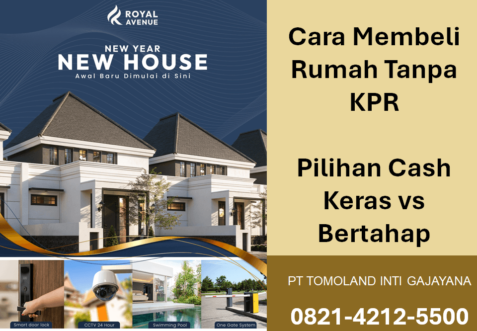 Cara Membeli Rumah Tanpa KPR: Pilihan Cash Keras vs Bertahap