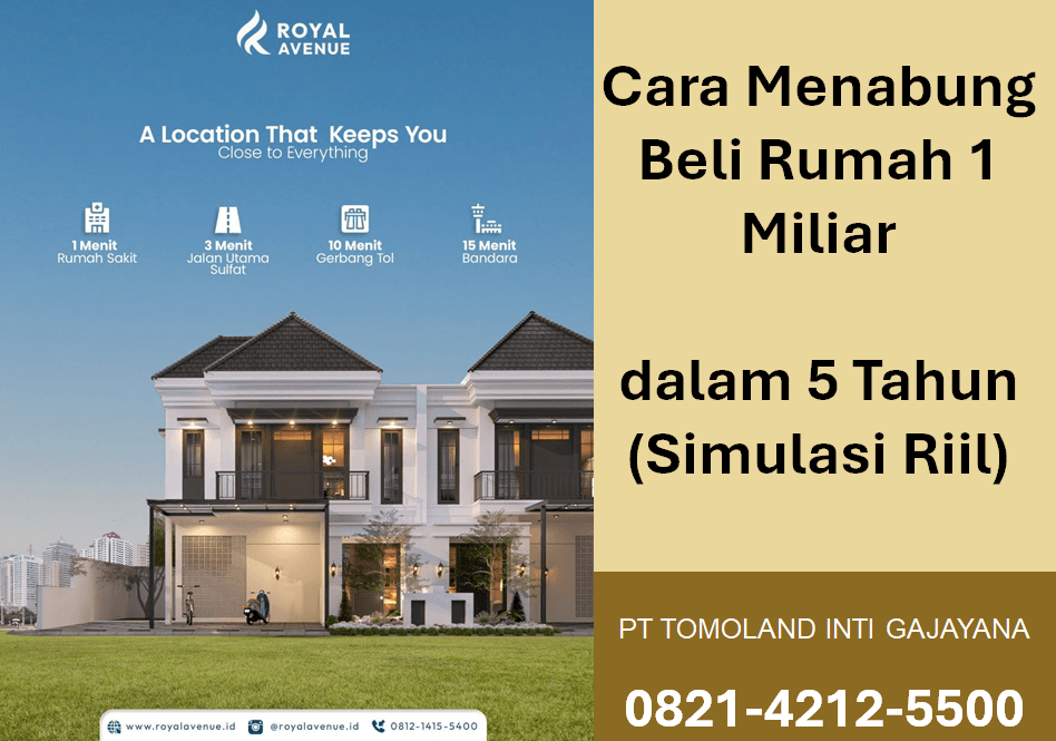 Cara Menabung Beli Rumah 1 Miliar dalam 5 Tahun (Simulasi Riil)
