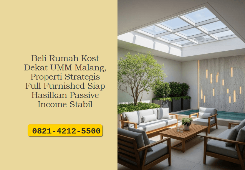 Beli Rumah Kost Dekat UMM Malang, Properti Strategis Full Furnished Siap Hasilkan Passive Income Stabil