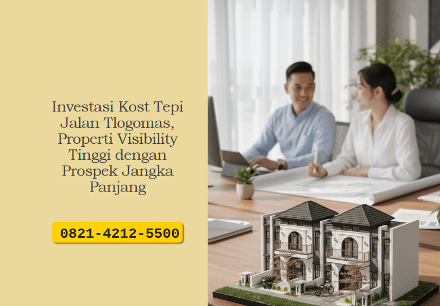 Investasi Kost Tepi Jalan Tlogomas, Properti Visibility Tinggi dengan Prospek Jangka Panjang