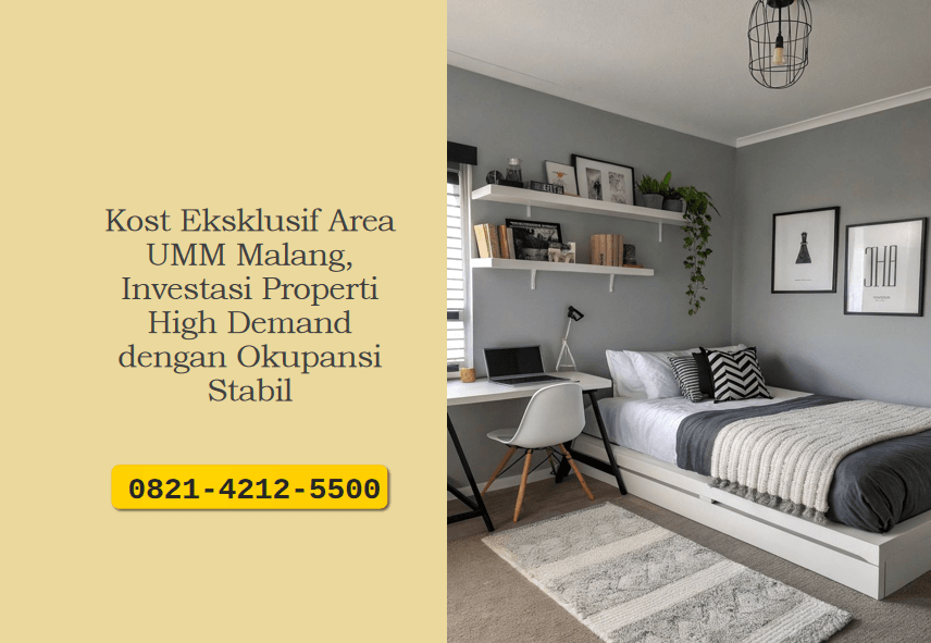 Kost Eksklusif Area UMM Malang, Investasi Properti High Demand dengan Okupansi Stabil