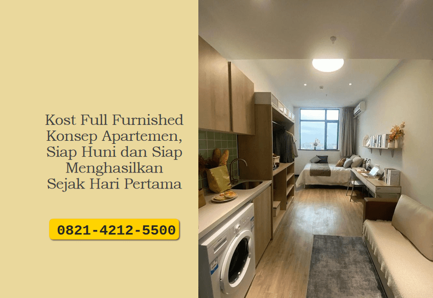 Kost Full Furnished Konsep Apartemen, Siap Huni dan Siap Menghasilkan Sejak Hari Pertama
