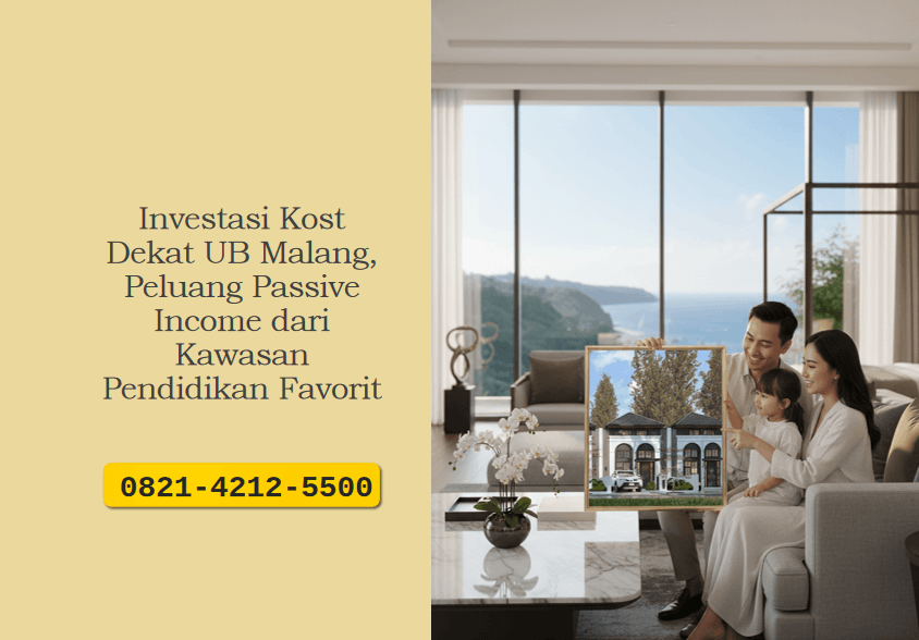 Investasi Kost Dekat UB Malang, Peluang Passive Income dari Kawasan Pendidikan Favorit