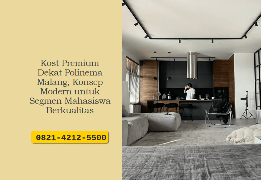 Kost Premium Dekat Polinema Malang, Konsep Modern untuk Segmen Mahasiswa Berkualitas