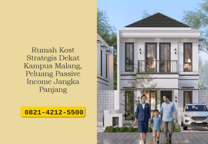 Rumah Kost Strategis Dekat Kampus Malang, Peluang Passive Income Jangka Panjang