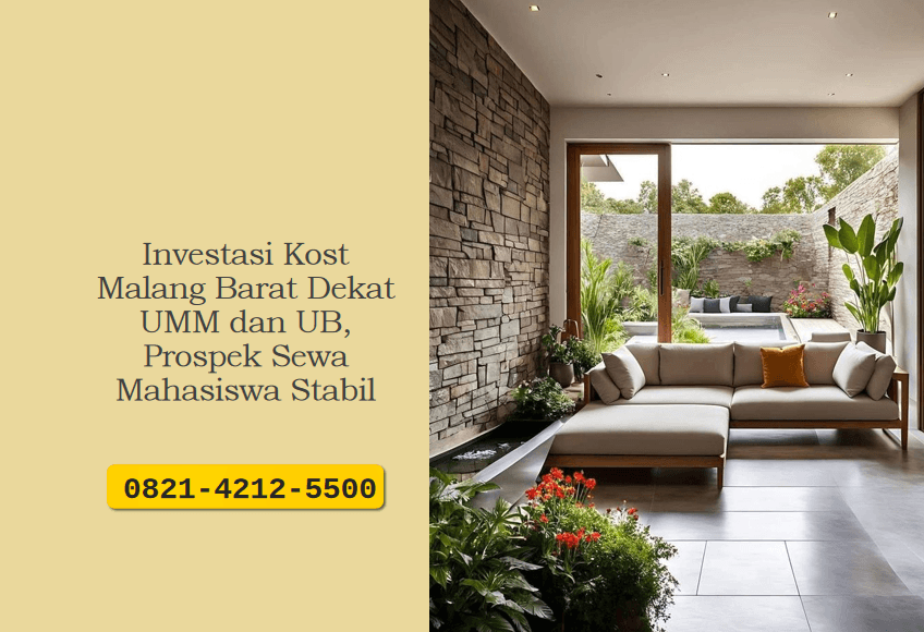 Investasi Kost Malang Barat Dekat UMM dan UB, Prospek Sewa Mahasiswa Stabil