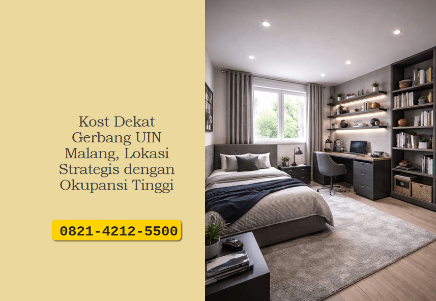 Kost Dekat Gerbang UIN Malang, Lokasi Strategis dengan Okupansi Tinggi
