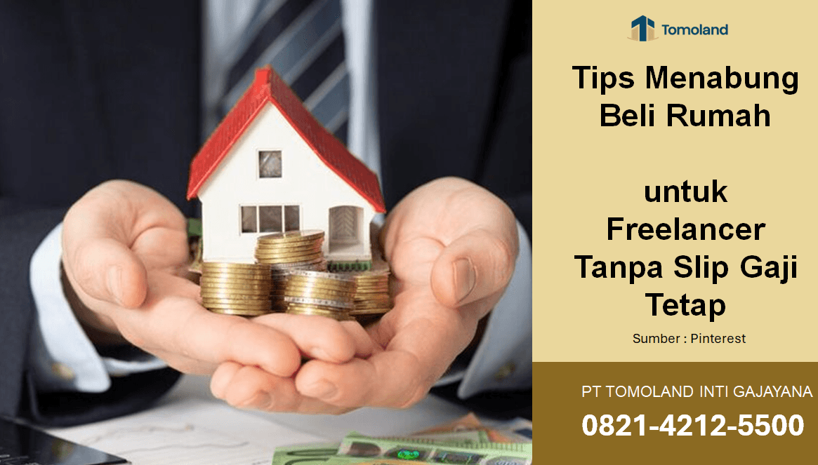 Tips Menabung Beli Rumah untuk Freelancer Tanpa Slip Gaji Tetap