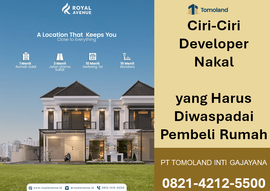 Ciri-Ciri Developer Nakal yang Harus Diwaspadai Pembeli Rumah