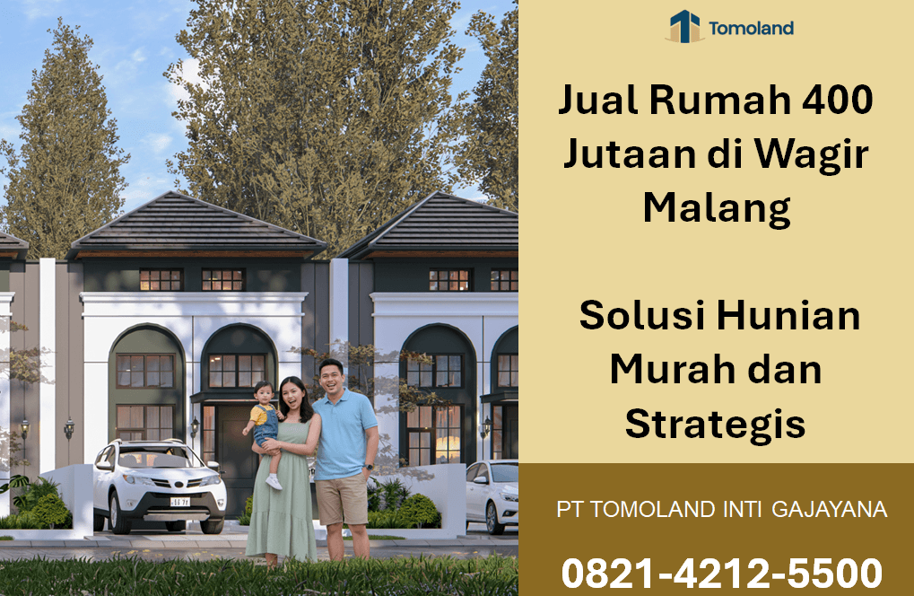 Jual Rumah 400 Jutaan di Wagir Malang, Solusi Ideal untuk Keluarga Muda | Grand Avenue Sukun by Tomoland