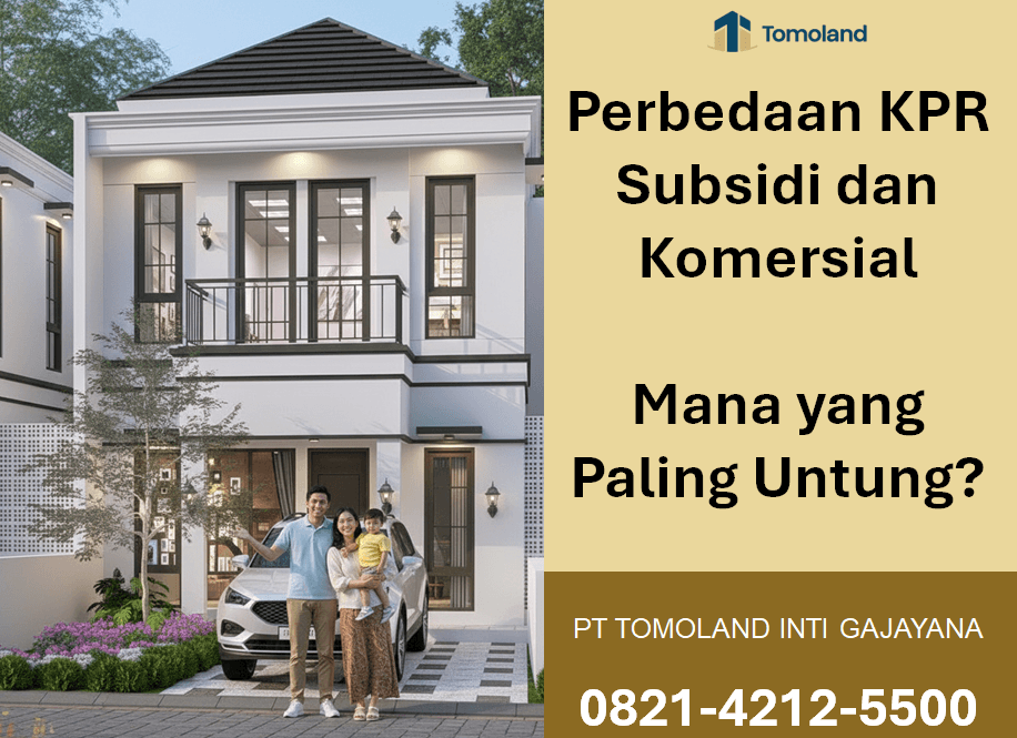 Perbedaan KPR Subsidi dan Komersial: Mana yang Paling Untung?