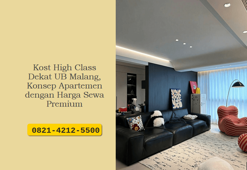 Kost High Class Dekat UB Malang, Konsep Apartemen dengan Harga Sewa Premium