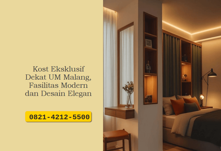 Kost Eksklusif Dekat UM Malang: Hunian Mewah dengan Fasilitas Modern dan Desain Elegan