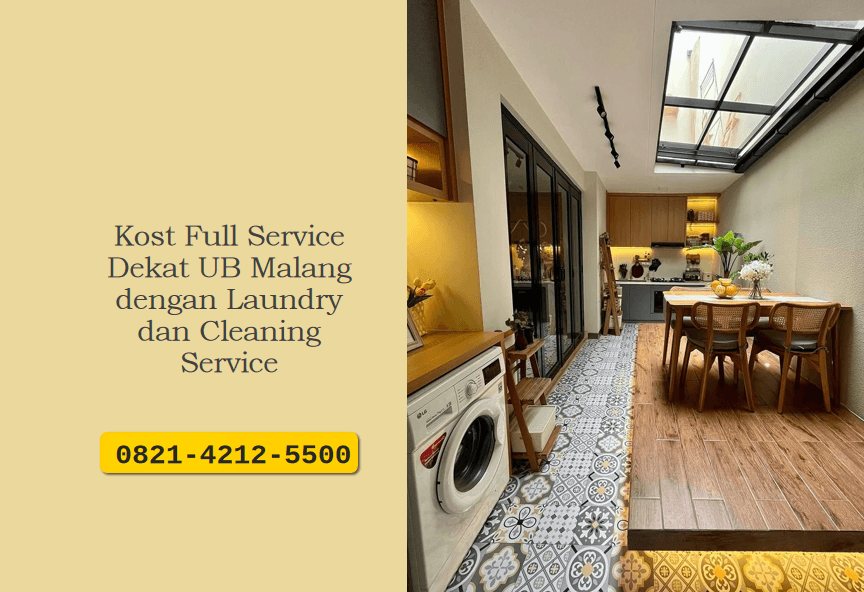 Kost Full Service Dekat UB Malang dengan Laundry dan Cleaning Service: Investasi Properti Strategis
