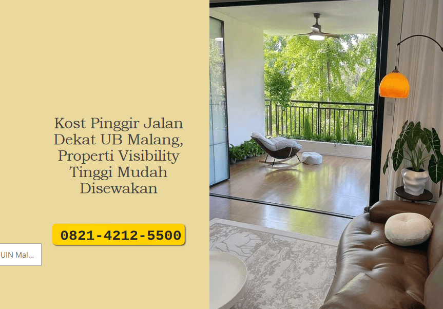 Kost Pinggir Jalan Dekat UB Malang: Properti Visibility Tinggi Mudah Disewakan