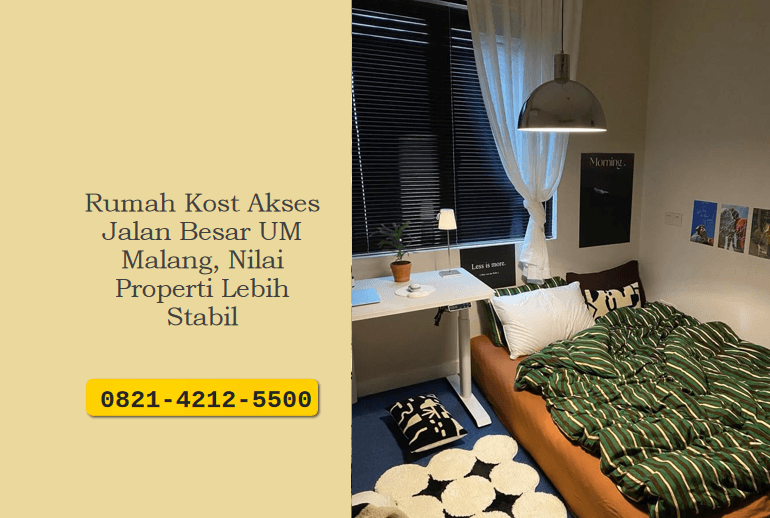 Rumah Kost Akses Jalan Besar UM Malang, Nilai Properti Lebih Stabil