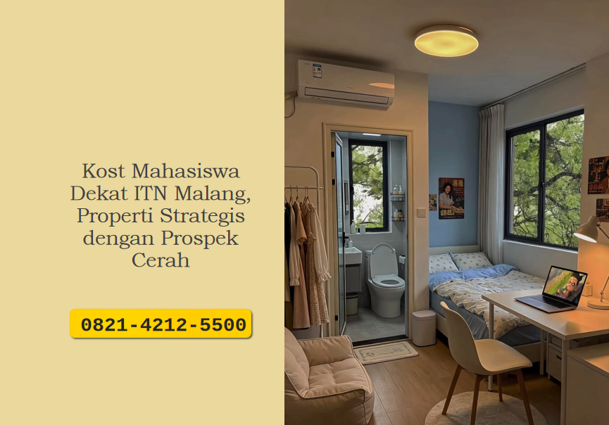 Kost Mahasiswa Dekat ITN Malang, Properti Strategis dengan Prospek Cerah