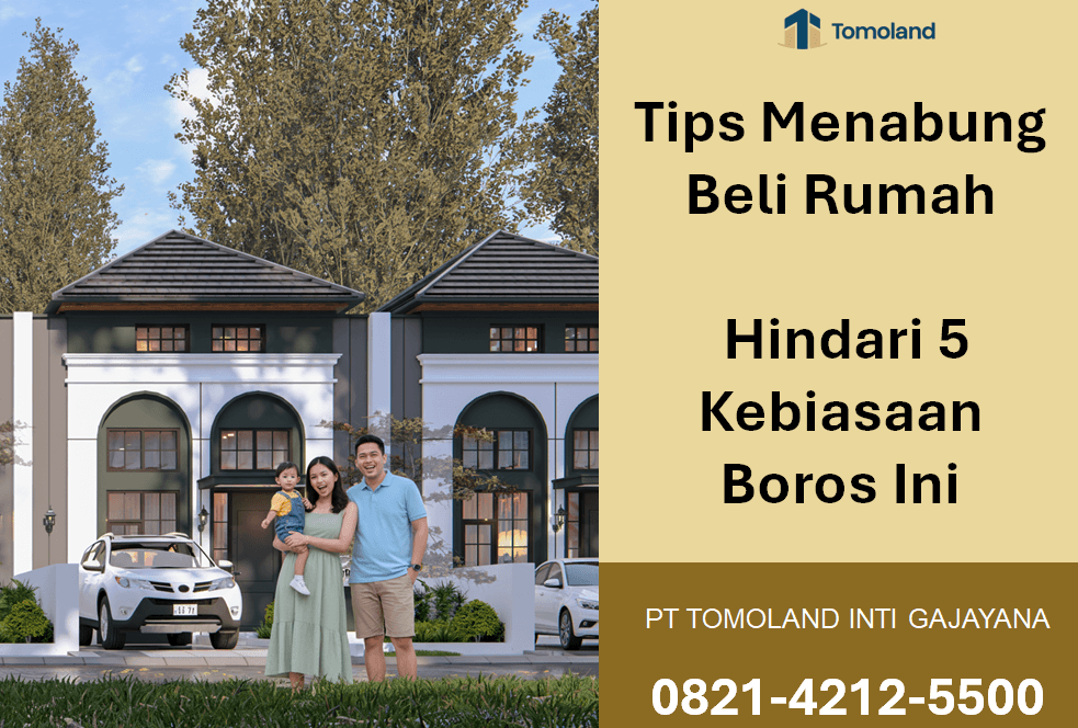 Tips Menabung Beli Rumah: Hindari 5 Kebiasaan Boros Ini