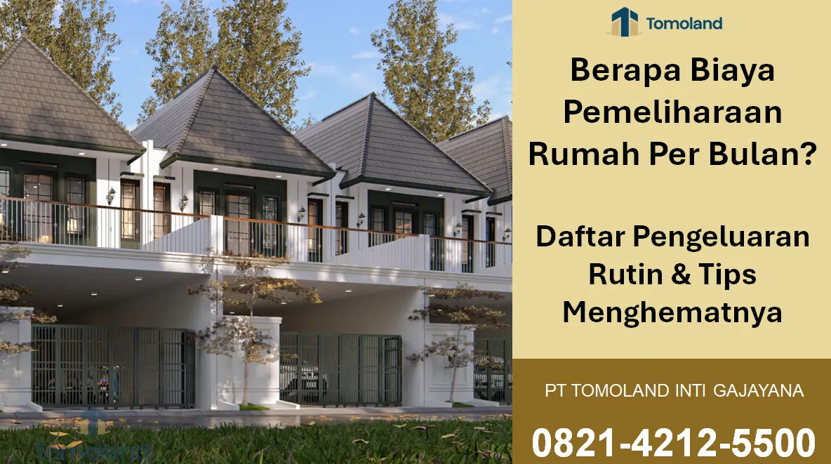 Berapa Biaya Pemeliharaan Rumah Per Bulan? Daftar Pengeluaran Rutin & Tips Menghematnya