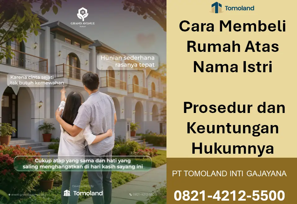 Bagaimana Cara Membeli Rumah Atas Nama Istri? Prosedur dan Keuntungan Hukumnya