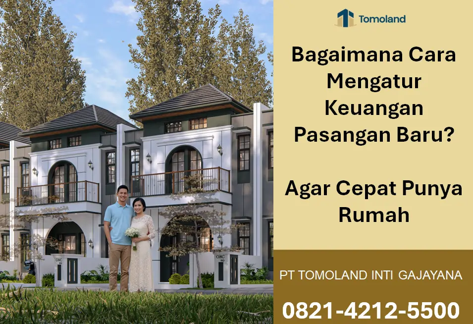 Cara Mengatur Keuangan Pasangan Baru Agar Cepat Punya Rumah Harga 500 Jutaan