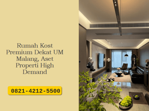 Rumah Kost Premium Dekat UM Malang, Aset Properti High Demand