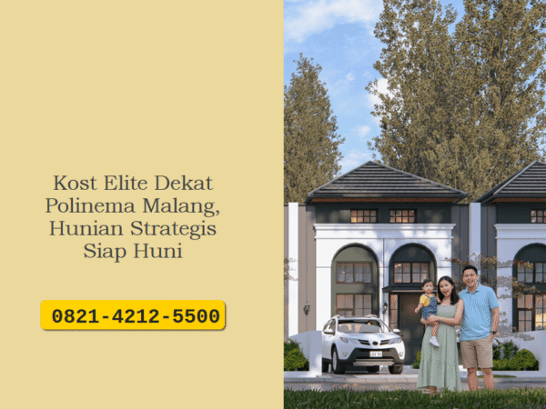 Kost Elite Dekat Polinema Malang dengan Imbal Hasil Tinggi
