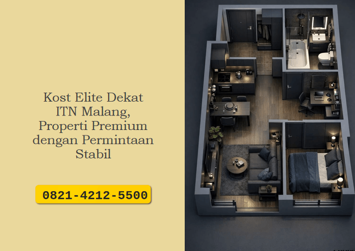 Kost Elite Dekat ITN Malang, Properti Premium dengan Permintaan Stabil