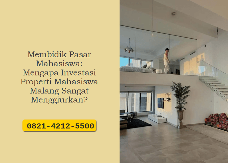 Membidik Pasar Mahasiswa: Mengapa Investasi Properti Mahasiswa Malang Sangat Menggiurkan?