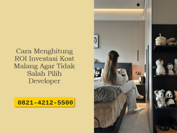 Cara Menghitung ROI Investasi Kost Malang Agar Tidak Salah Pilih Developer