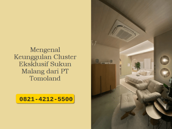 Mengenal Keunggulan Cluster Eksklusif Sukun Malang dari PT Tomoland