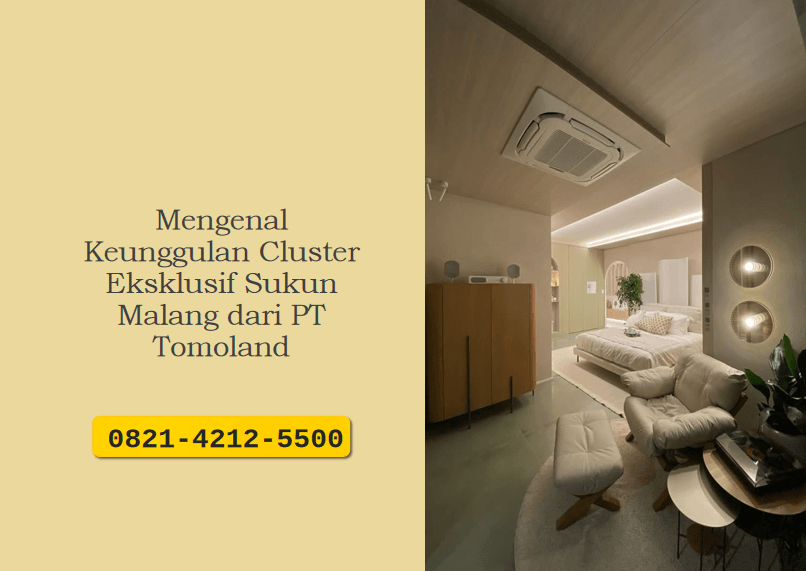 Mengenal Keunggulan Cluster Eksklusif Sukun Malang dari PT Tomoland