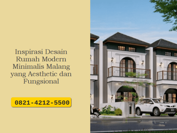 Inspirasi Desain Rumah Modern Minimalis Malang yang Aesthetic dan Fungsional